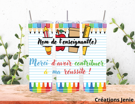 Enseignant(e) : merci d'avoir contribuer à ma réussite